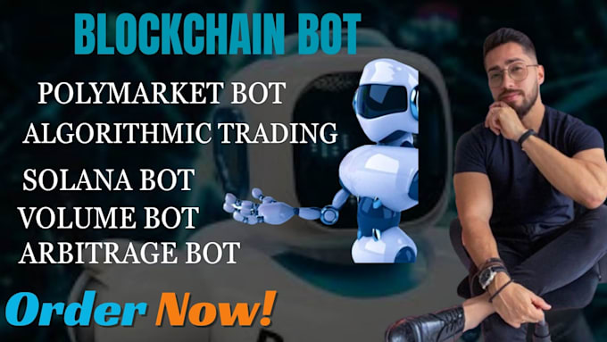build blockchain bot, polymarket bot, algorithmic trading, solana evm