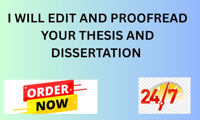 proofread and edit  your thesis and dissertation