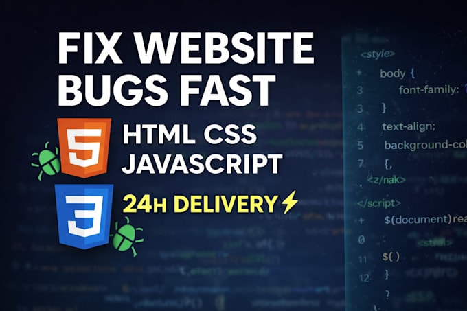 fix HTML CSS and javascript bugs in your website fast