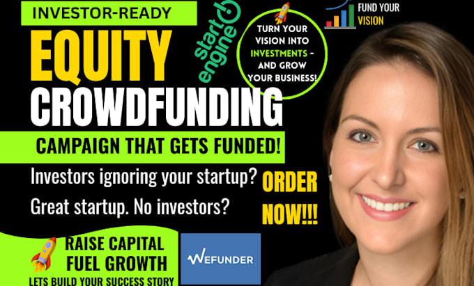 create an investor ready equity crowdfunding campaign for startengine wefunder