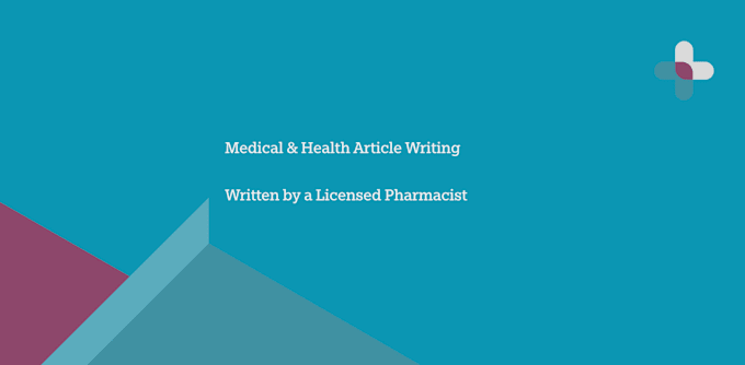 write medically accurate health and pharmaceutical articles as a pharmacist