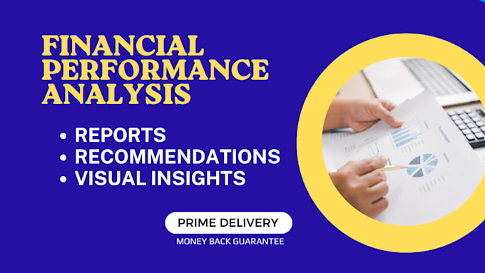 do financial performance analysis and actionable reports