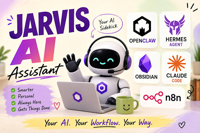 fix build jarvis ai assistant openclaw hermes agent obsidian claude code n8n