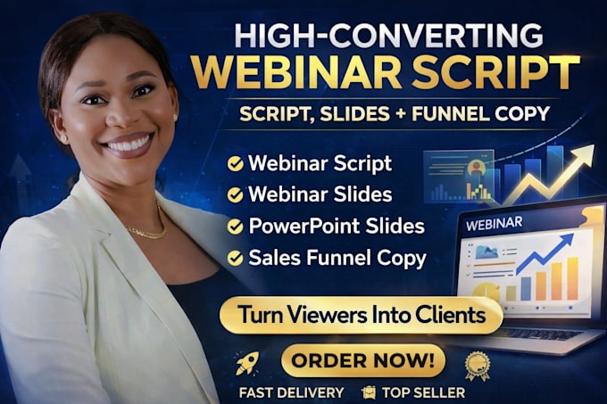 write a high converting webinar script ppt slides,and copy for your sales funnel