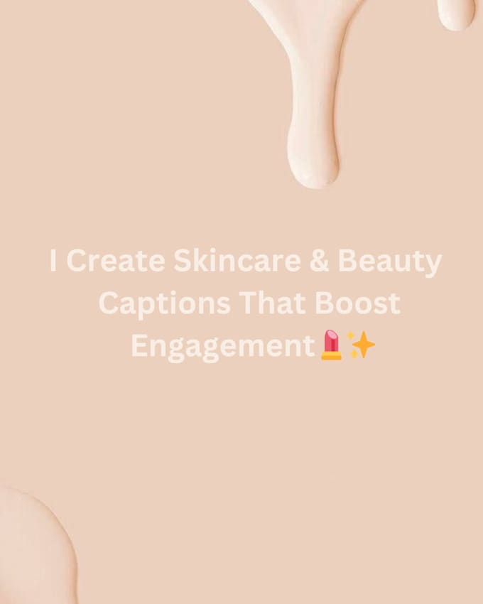 write skincare captions that sell