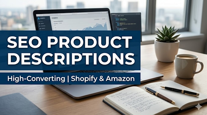 Write high converting seo product descriptions for your store by ...