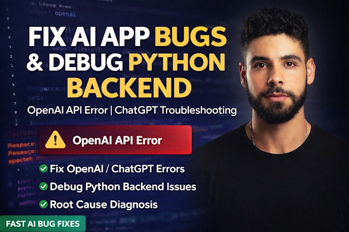 fix ai app bug debug python backend openai error chatgpt troubleshooting