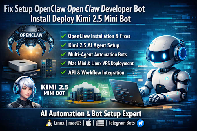 fix setup openclaw  open claw developer bot install deploy kimi 2 5 mini bot