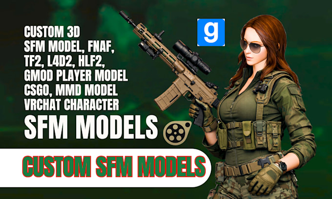 modify port create custom gmod character, map, sfm model fnaf l4d2 tf2 model