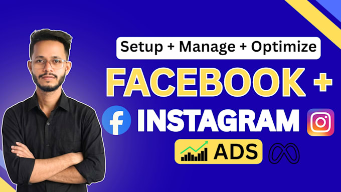 do facebook and instagram ads setup manage and optimize