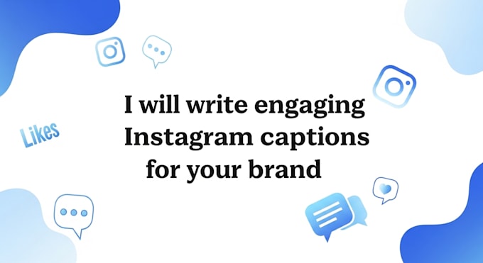 write engaging instagram captions for your brand