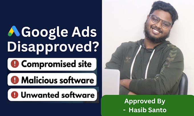 fix google ads disapproved for compromised site, malicious or unwanted software