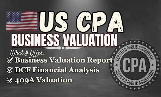 do CPA business valuation, dcf analysis, and 409a valuation report