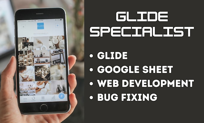 build your glide, google sheet, web development, bug fixing