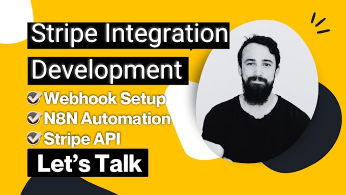 do stripe API integration, payment gateway, stripe connect, webhook automation