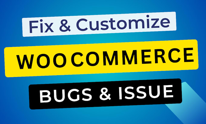 fix woocommerce bugs, issues, and checkout errors