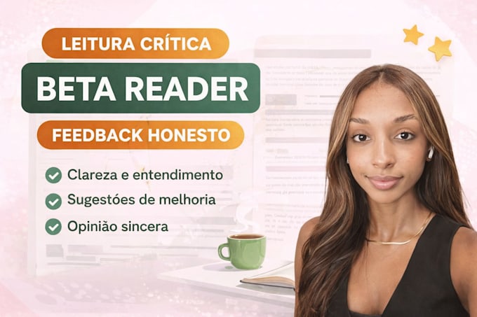 ser seu leitor beta e dar feedback honesto sobre sua escrita