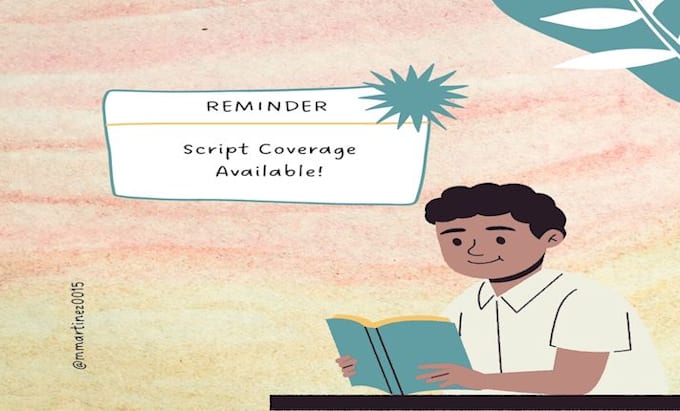 provide script coverage for your feature screenplay or pilot