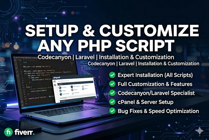 setup and customize any PHP script or codecanyon script