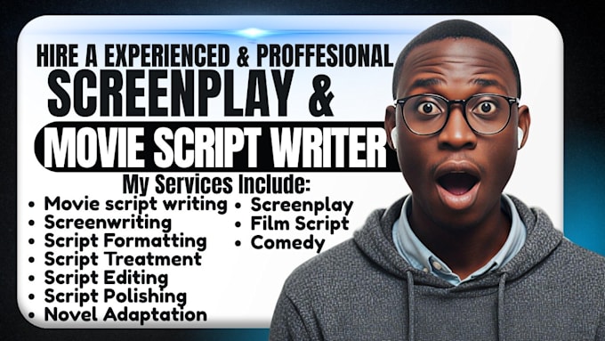 do screenplay edit and improve your movie script, screenplay film script writing