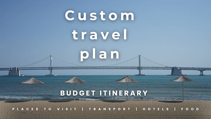 create a budget friendly travel itinerary for your trip