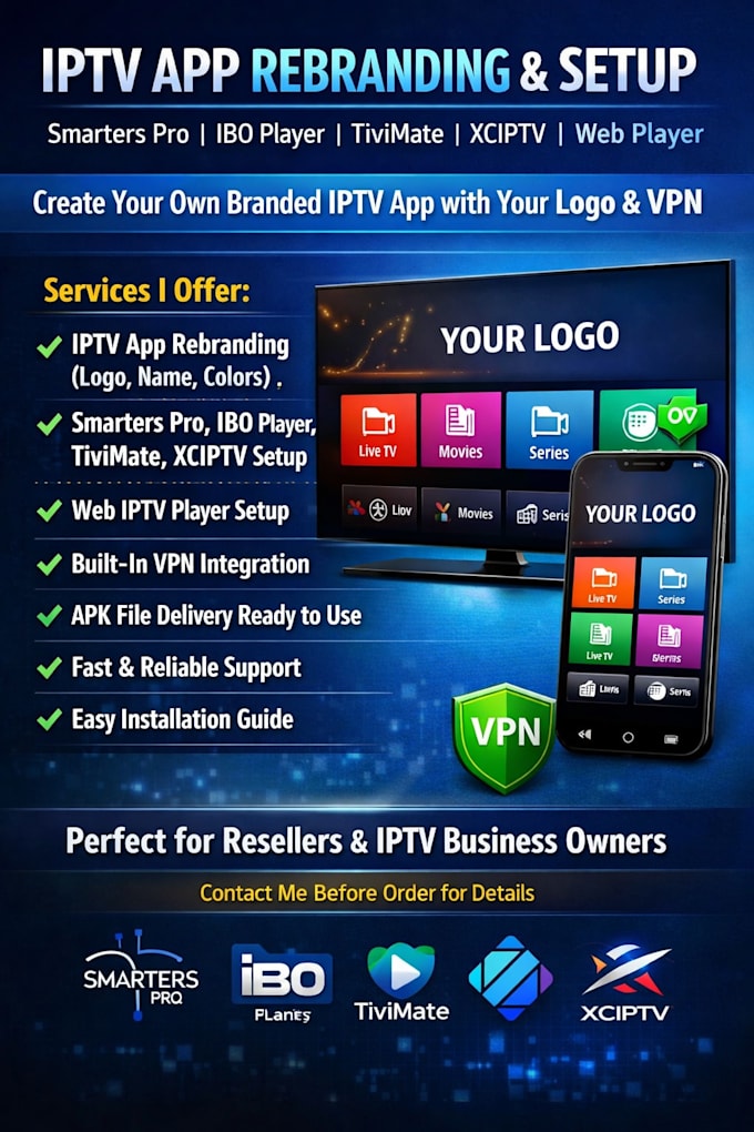 Rebranding iptv smarters pro ibo player tivimate app xciptv vpn intégré ...