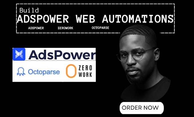 adspower rpa automation uipath octoparse adspower browser zerowork hexomatic