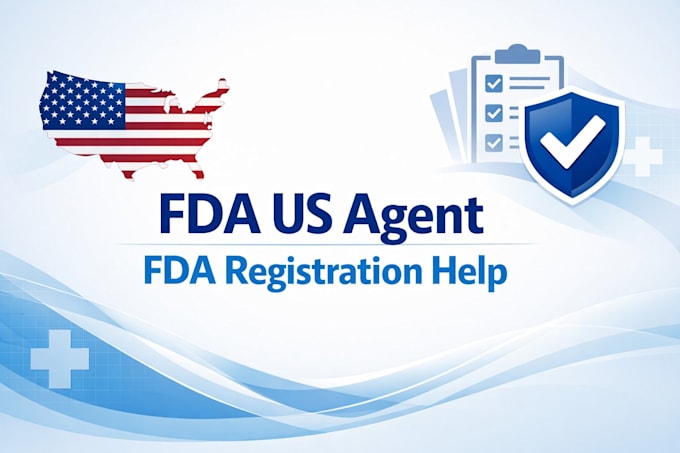 Be your fda us agent and handle fda registration compliance by Hugo ...
