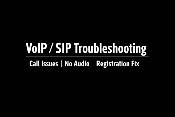 troubleshoot voip, sip and call issues