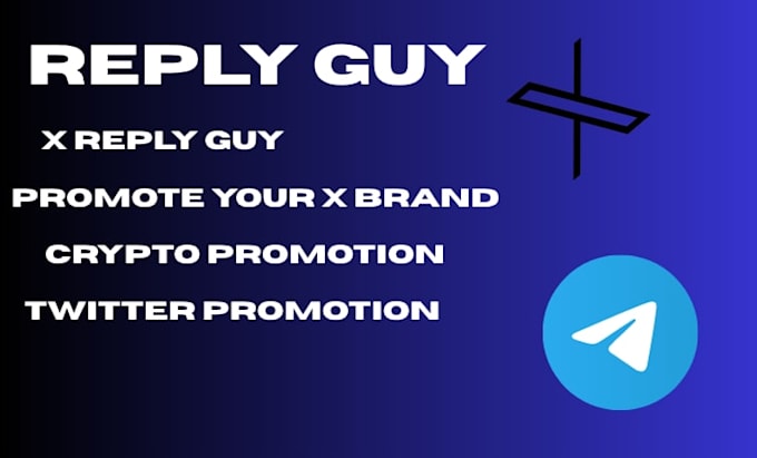reply guy x, promotion, branding, monetization