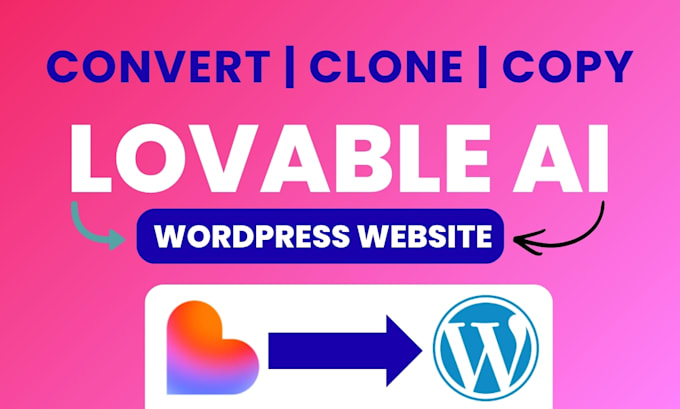 convert lovable ai to wordpress copy lovable website clone lovable ai website