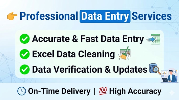 do data entry, verification, updation ,and analysis