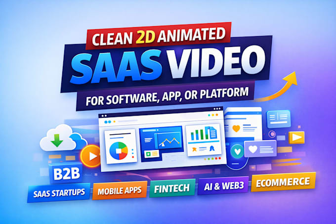 create clean 2d animated saas video for your software, app or platform