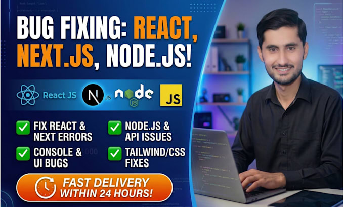 debug and fix react js, next js, and node js errors in 24 hours
