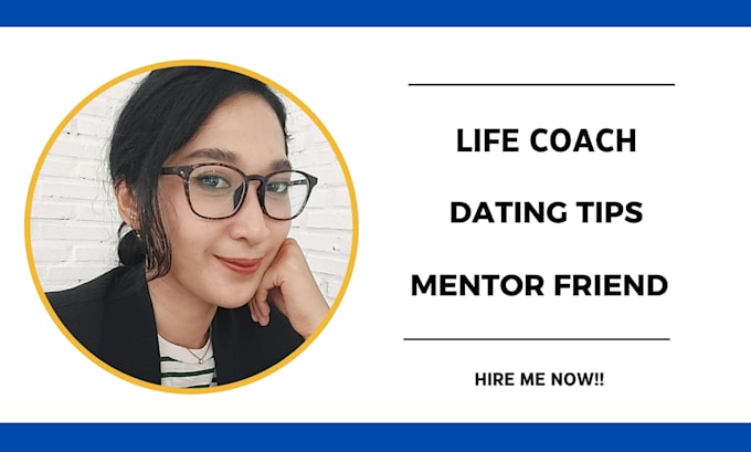 be your relationship coach support and friend