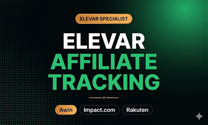 set up elevar affiliate tracking for awin impact and rakuten