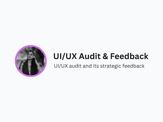 do professional UX audit, usability review, UI design audit