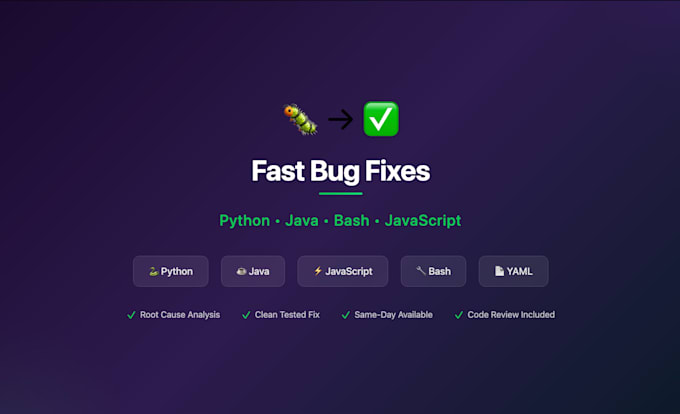 fix bugs in your python java bash or yaml code