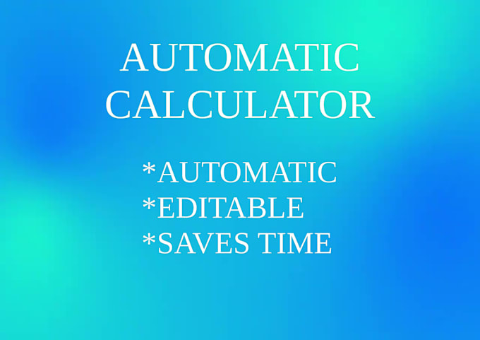 make an automatic calculator for your excel spreadsheet
