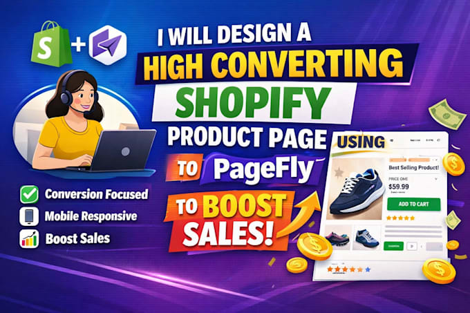 design a high converting shopify page using pagefly to boost sales