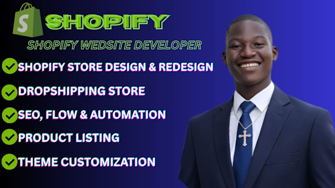 do shopify website design, create shopify store, or shopify dropshipping store
