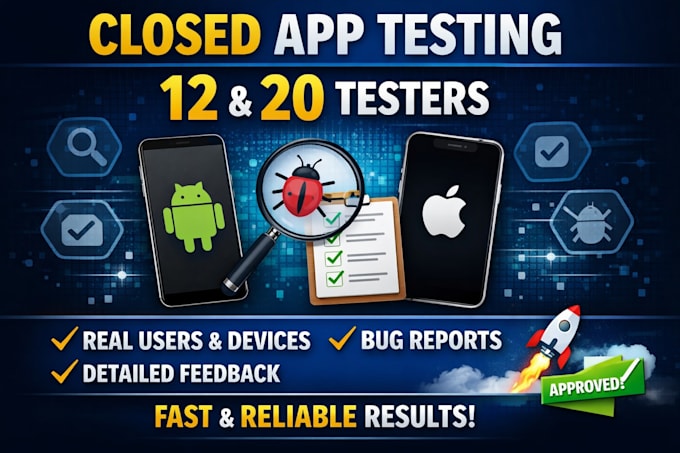 provide closed testing 20 testers 12 testers mobile app testing 12 tester