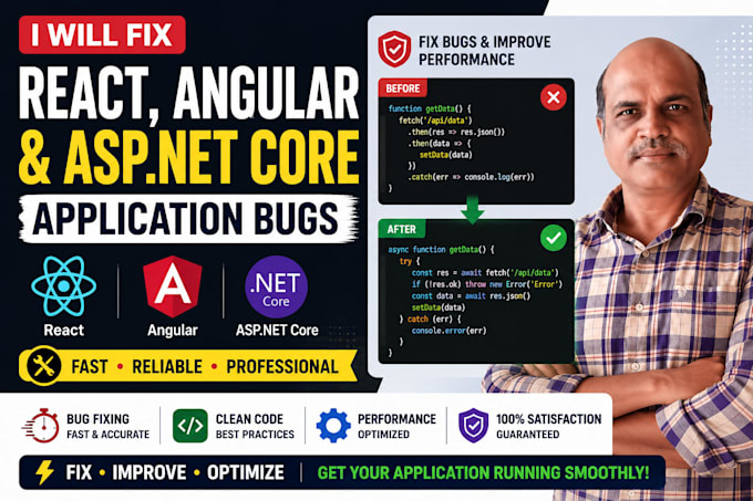 fix react, angular and asp dotnet core bugs fast