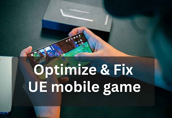 optimize and fix unreal engine 5 mobile game and android ndk build errors