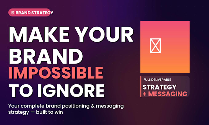 make your brand impossible to ignore