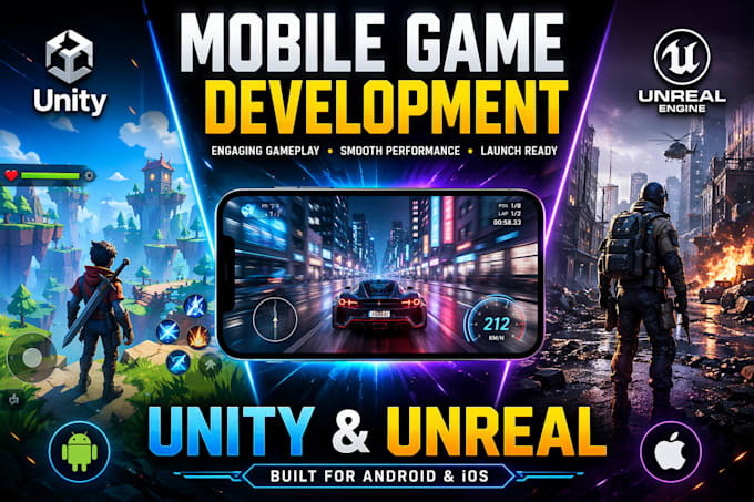 develop unity and unreal mobile games for android and ios