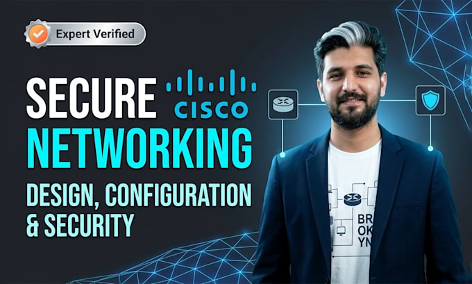 design and configure secure cisco network infrastructure