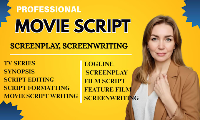 be movie script screenplay screenwriter, feature film TV series script writing