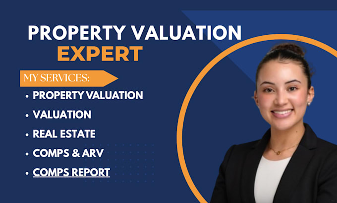 do property valuation, cma, arv, comps report, real estate valuation