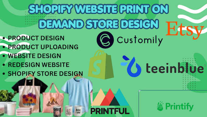 redesign shopify website print on demand shopify store printify printiful esty